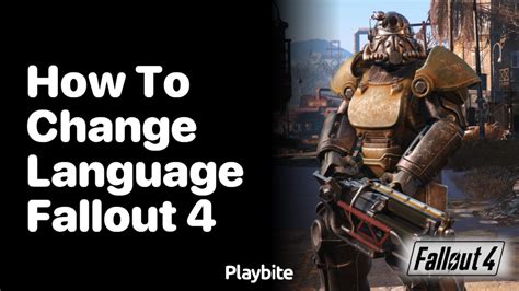 change language fallout 4